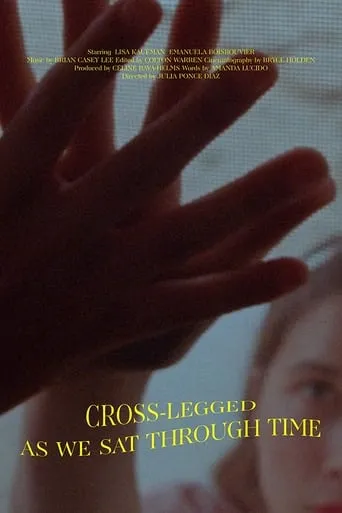 Cross-Legged, As We Sat Through Time movie poster - Entertainment content