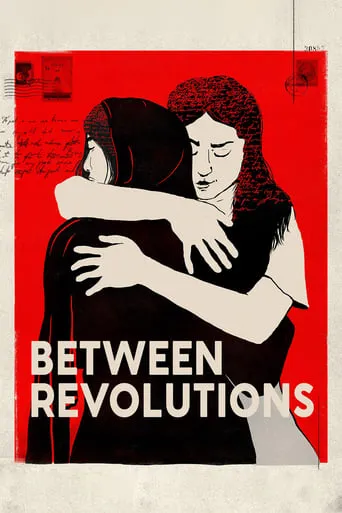 Between Revolutions movie poster - Rated 8.2/10