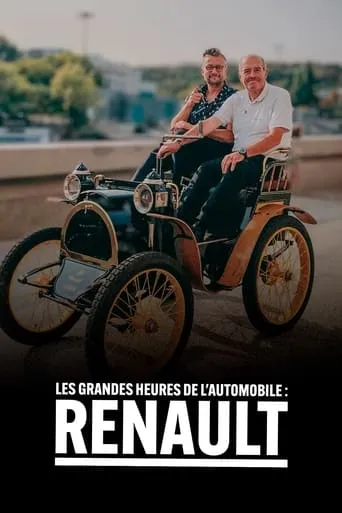 Les Grandes Heures de l'automobile : Renault movie poster - Rated 8/10