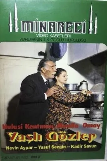 Yaşlı Gözler movie poster - Entertainment content