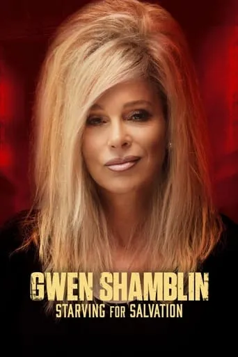 Gwen Shamblin: Starving for Salvation movie poster - Rated 6.6/10