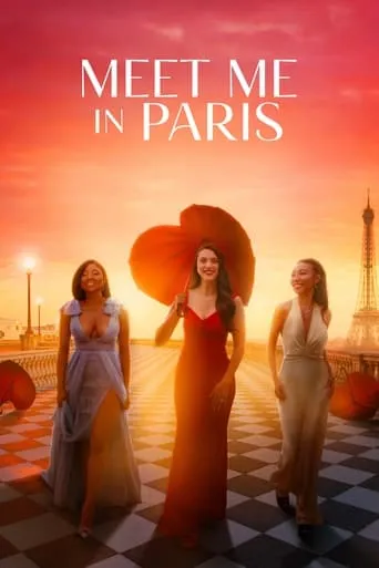 Meet Me in Paris movie poster - Rated 6.6/10