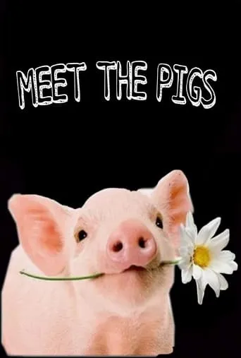 Meet the Pigs movie poster - Rated 7/10
