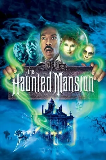 The Haunted Mansion movie poster - Rated 5.686/10