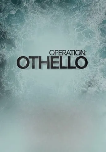 Operation Othello movie poster - Entertainment content
