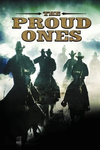 The Proud Ones movie poster - Rated 6.4/10