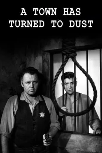 A Town Has Turned to Dust movie poster - Entertainment content