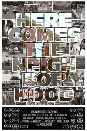 Here Comes the Neighborhood movie poster - Entertainment content