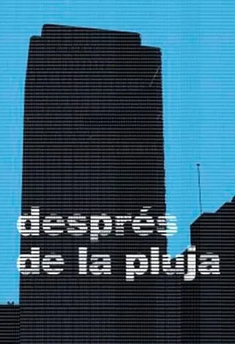 Després de la pluja movie poster - Entertainment content