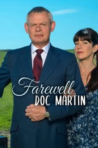 Farewell Doc Martin movie poster - Rated 10/10