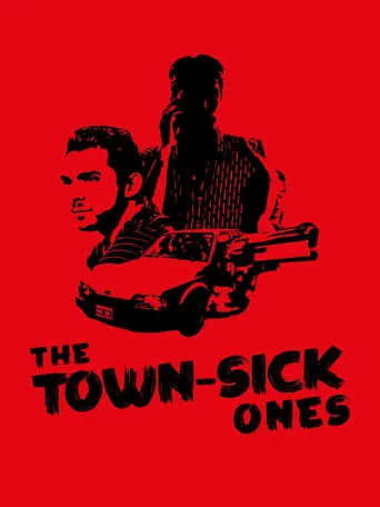 The Town-Sick Ones movie poster - Entertainment content
