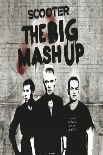 Scooter: The Big Mash Up movie poster - Entertainment content
