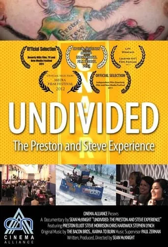 Undivided: The Preston and Steve Experience movie poster - Entertainment content
