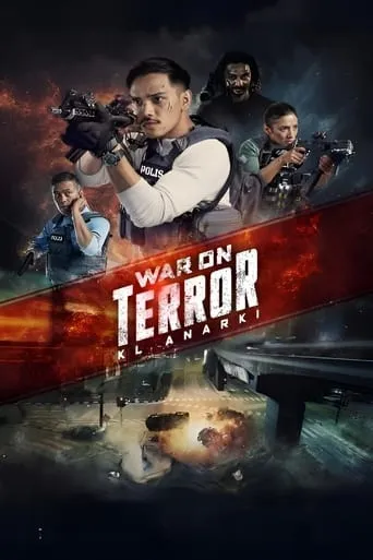 War on Terror: KL Anarchy movie poster - Rated 7.7/10
