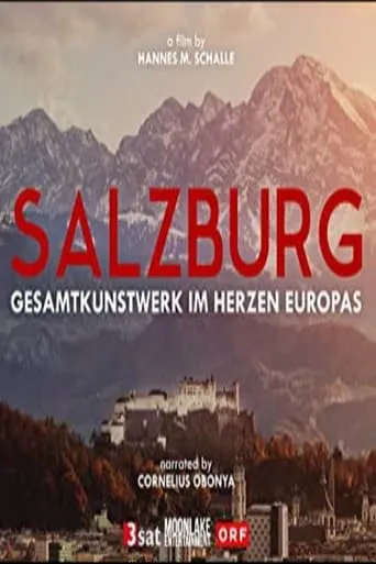 Salzburg - Gesamtkunstwerk im Herzen Europas movie poster - Entertainment content