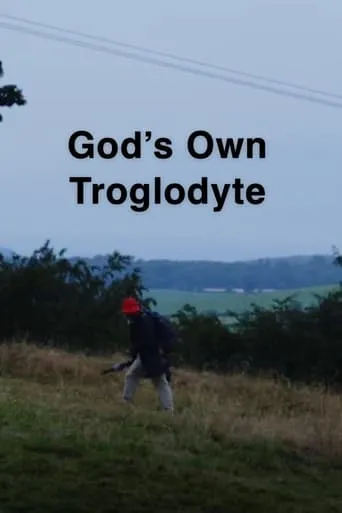 God's Own Troglodyte movie poster - Entertainment content