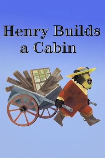 Henry Builds a Cabin movie poster - Entertainment content
