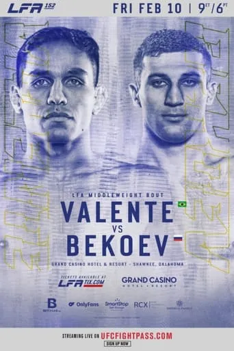 LFA 152: Valente vs. Bekoev movie poster - Rated 6/10