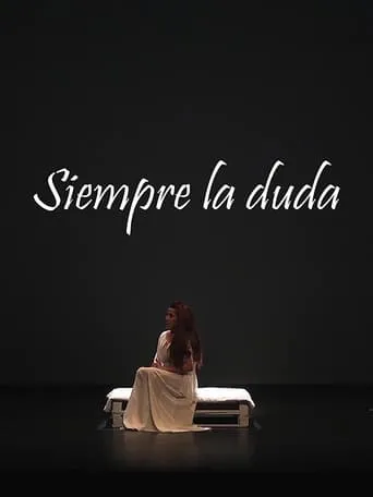 Siempre la duda movie poster - Rated 8.2/10