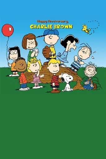 Happy Anniversary, Charlie Brown movie poster - Entertainment content