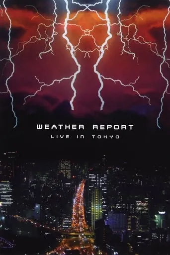 Weather Report Live In Tokyo movie poster - Entertainment content
