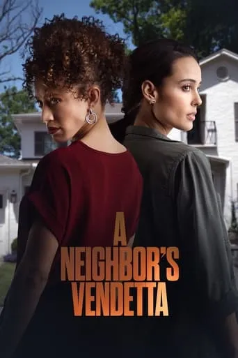 A Neighbor's Vendetta movie poster - Rated 4.7/10