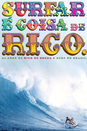 Surfar e Coisa de Rico movie poster - Entertainment content