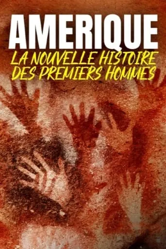 Amérique, la nouvelle histoire des premiers hommes movie poster - Rated 8.3/10