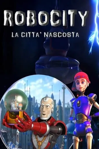 Robocity - La città nascosta movie poster - Entertainment content