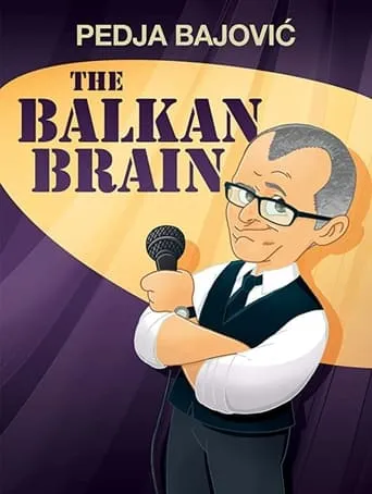 Pedja Bajovic: The Balkan Brain movie poster - Entertainment content