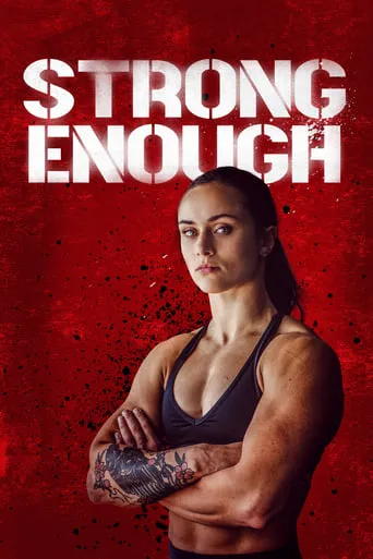 Strong Enough movie poster - Rated 5.5/10