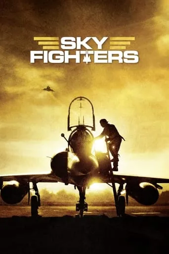 Sky Fighters movie poster - Rated 6.06/10