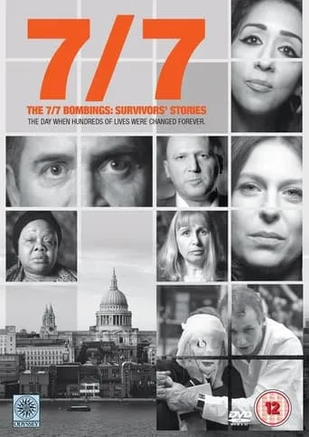 The 7/7 Bombing: Survivors Stories movie poster - Rated 10/10