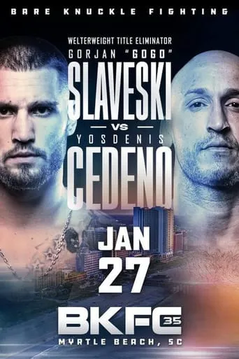 BKFC 35: Cedeno vs. Slaveski movie poster - Entertainment content