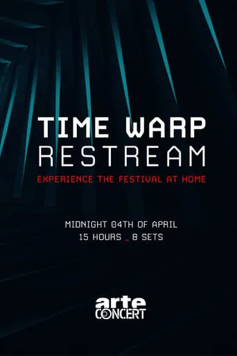 Time Warp - Restream (Part 1) movie poster - Entertainment content
