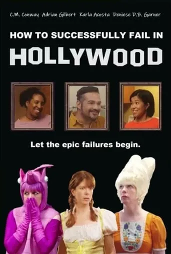 How to Successfully Fail in Hollywood movie poster - Entertainment content