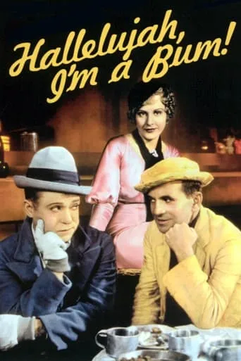 Hallelujah, I'm a Bum movie poster - Rated 7.4/10