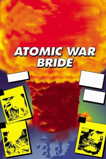 Atomic War Bride movie poster - Rated 5.6/10