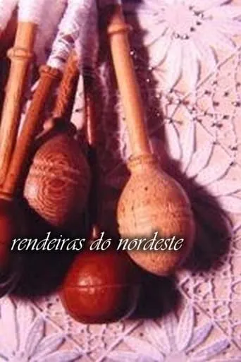 Rendeiras do Nordeste movie poster - Entertainment content
