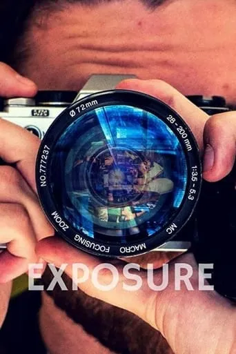 Exposure movie poster - Entertainment content