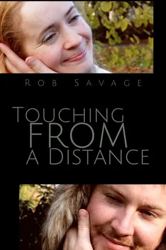 Touching from a Distance movie poster - Entertainment content