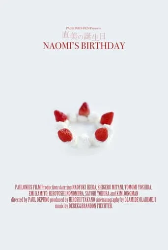 Naomi's Birthday movie poster - Entertainment content