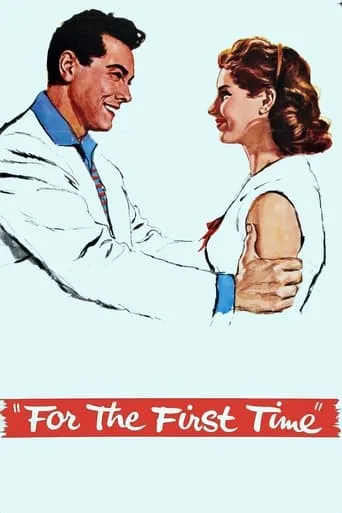 For the First Time movie poster - Rated 6.4/10