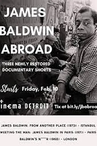 James Baldwin Abroad movie poster - Rated 10/10