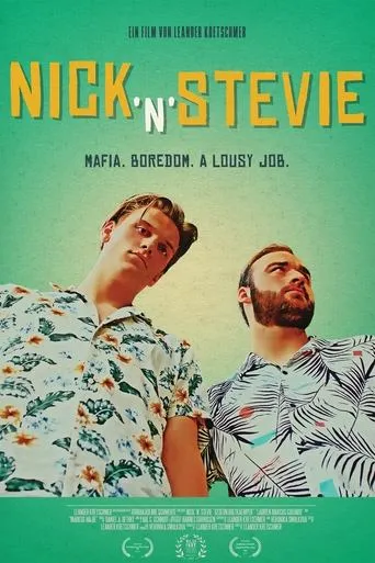Nick 'n' Stevie movie poster - Rated 10/10