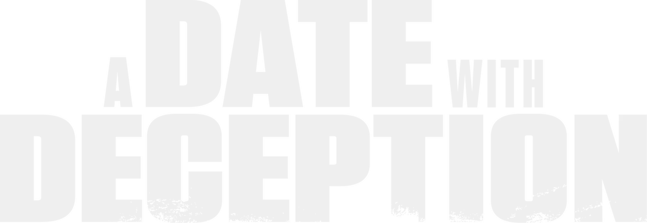 A Date with Deception
