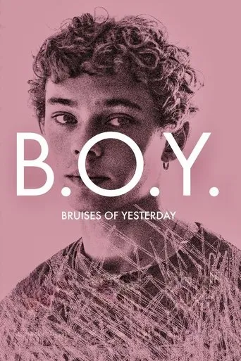 B.O.Y. - Bruises of Yesterday movie poster - Rated 8.3/10