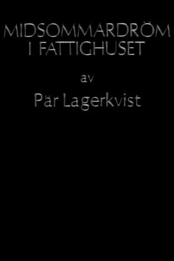 Midsommardröm i fattighuset movie poster - Entertainment content