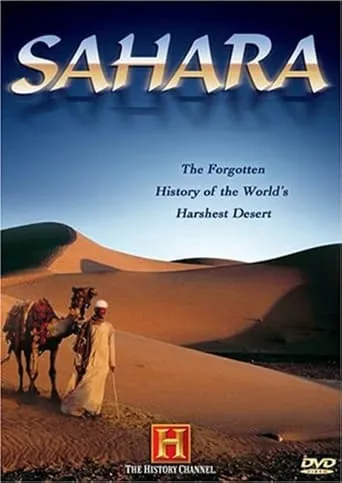 The Sahara: The Forgotten History of the World's Harshest Desert movie poster - Entertainment content
