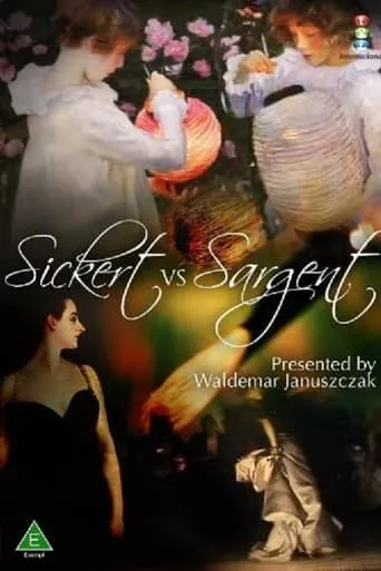 Sickert vs Sargent movie poster - Entertainment content